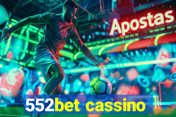 552bet cassino